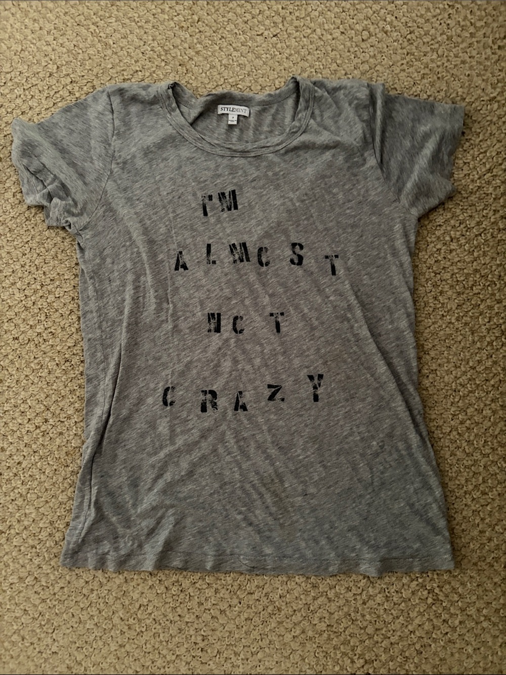 StyleMint Gray Graphic 'I'm Almost Not Crazy' Tee